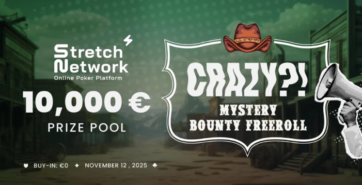 CRAZY?! Mystery Bounty Freeroll від Stretch Network — безкоштовний турнір з призовим фондом €10 000 та шансом на випадкові джекпоти