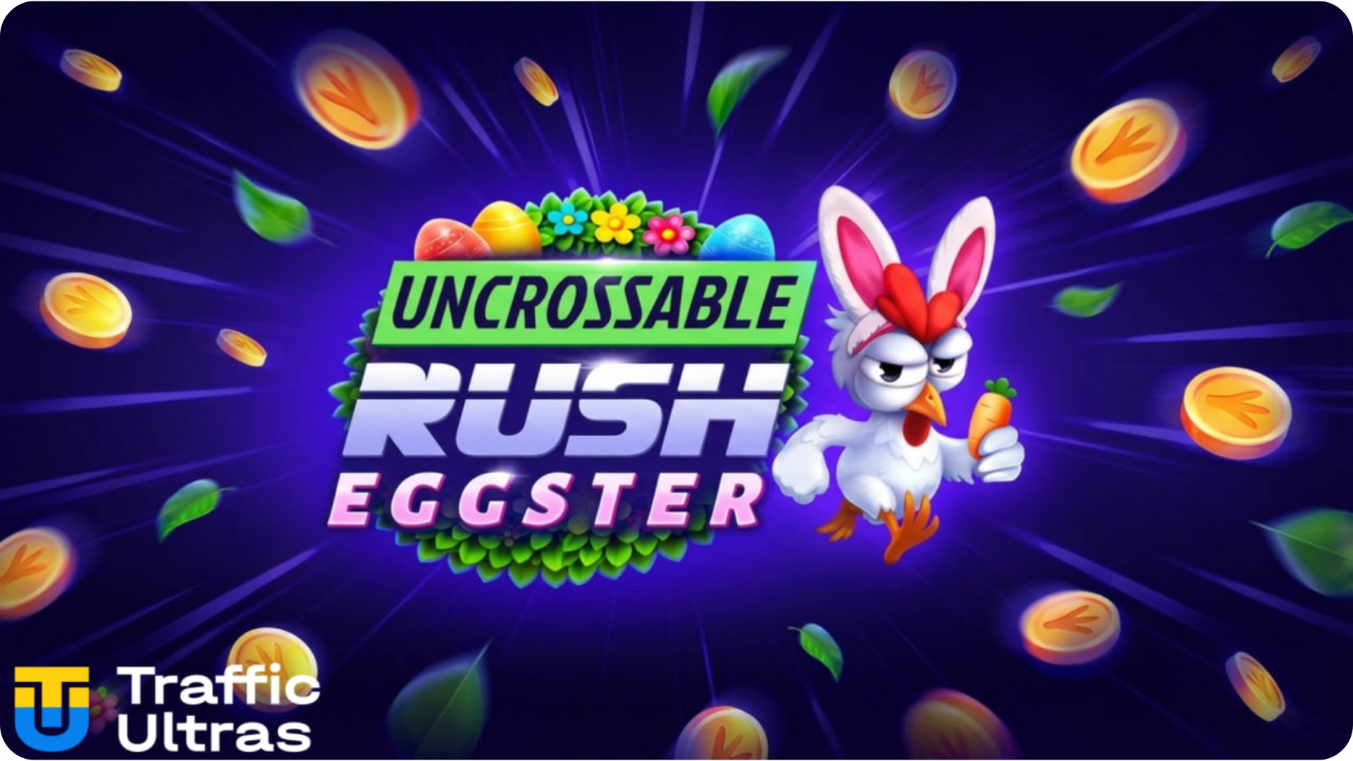 Uncrossable Rush Eggster